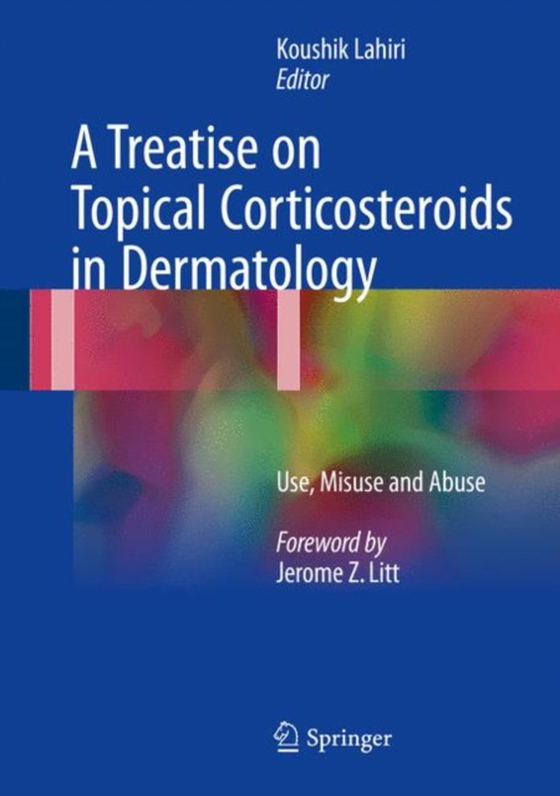 Treatise on Topical Corticosteroids in Dermatology (e-bog) af -