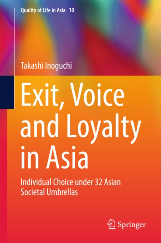 Exit, Voice and Loyalty in Asia (e-bog) af Inoguchi, Takashi