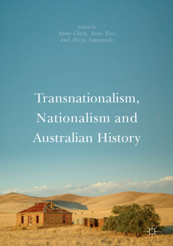 Transnationalism, Nationalism and Australian History (e-bog) af -