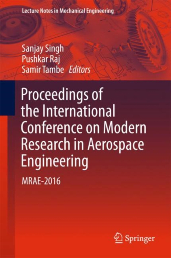 Proceedings of the International Conference on Modern Research in Aerospace Engineering