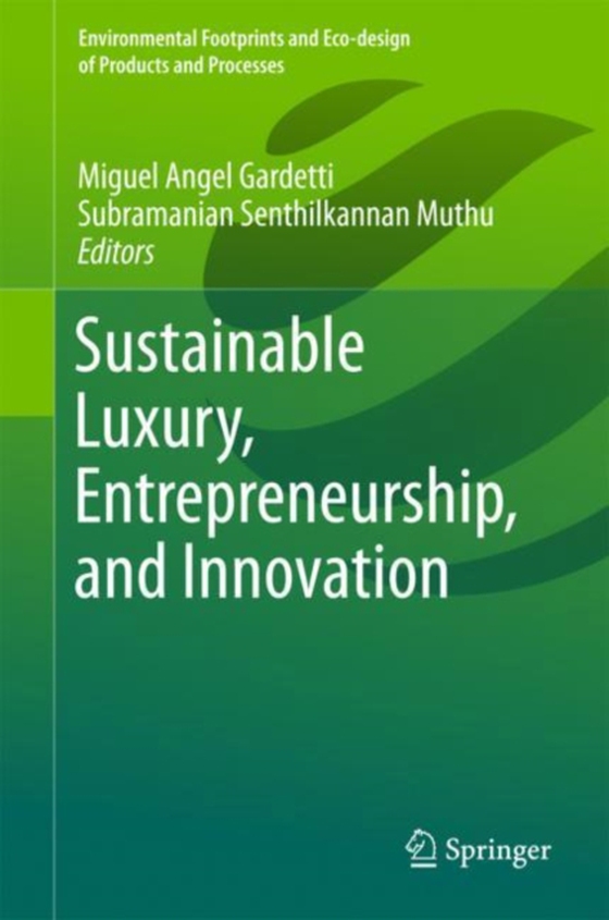 Sustainable Luxury, Entrepreneurship, and Innovation (e-bog) af -