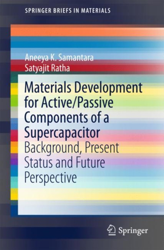 Materials Development for Active/Passive Components of a Supercapacitor