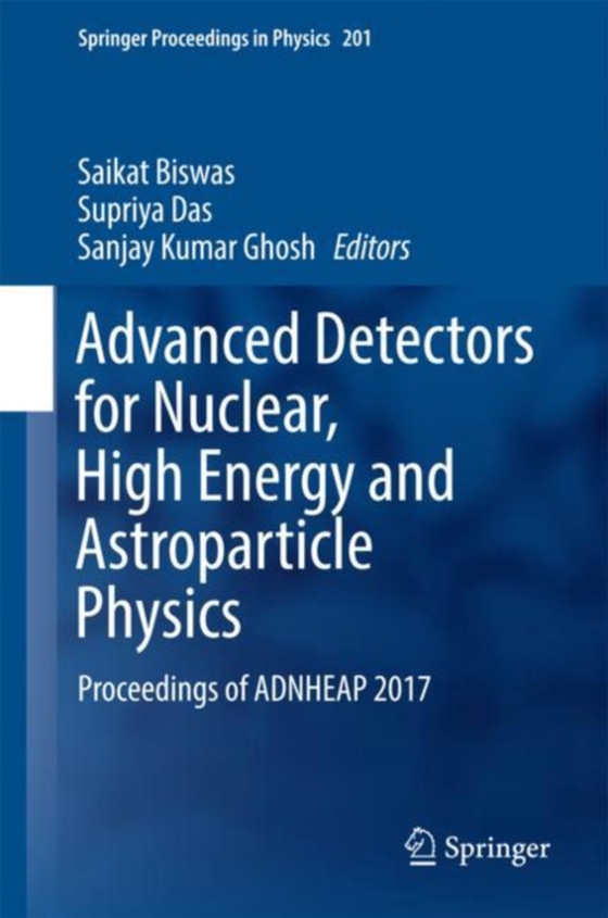 Advanced Detectors for Nuclear, High Energy and Astroparticle Physics (e-bog) af -