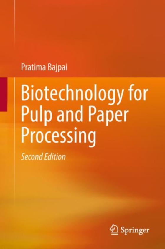 Biotechnology for Pulp and Paper Processing (e-bog) af Bajpai, Pratima