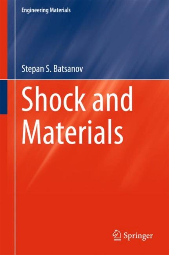 Shock and Materials (e-bog) af Batsanov, Stepan S.