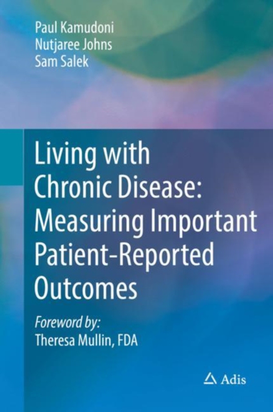 Living with Chronic Disease: Measuring Important Patient-Reported Outcomes