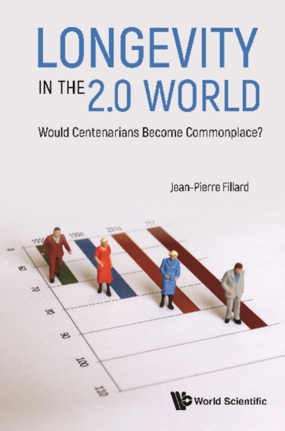 Longevity In The 2.0 World: Would Centenarians Become Commonplace?