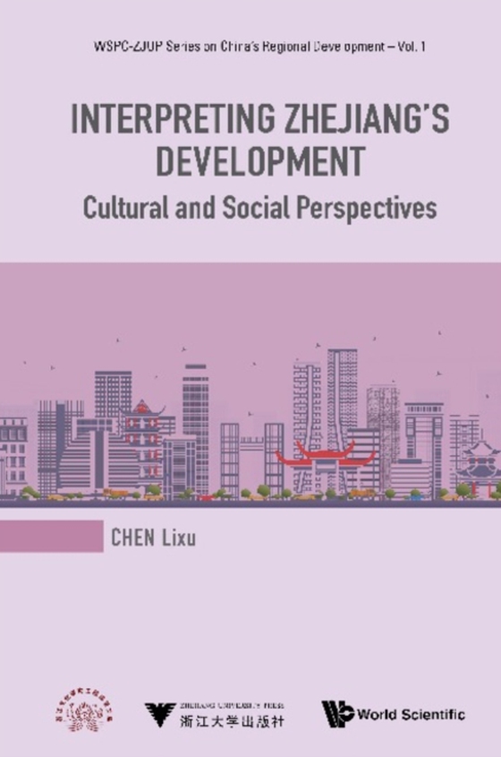 Interpreting Zhejiang's Development: Cultural And Social Perspectives