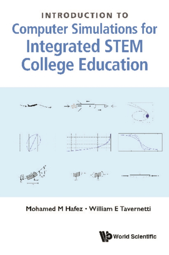 Introduction To Computer Simulations For Integrated Stem College Education (e-bog) af William Tavernetti, Tavernetti