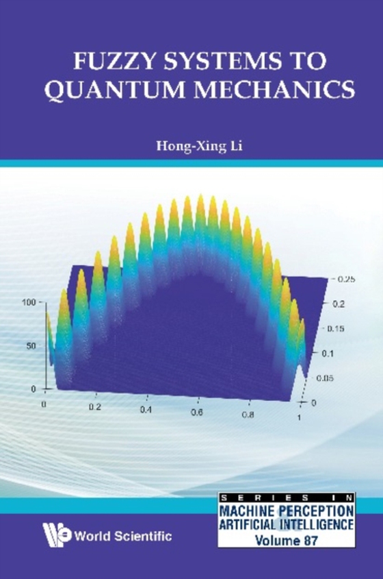 Fuzzy Systems To Quantum Mechanics