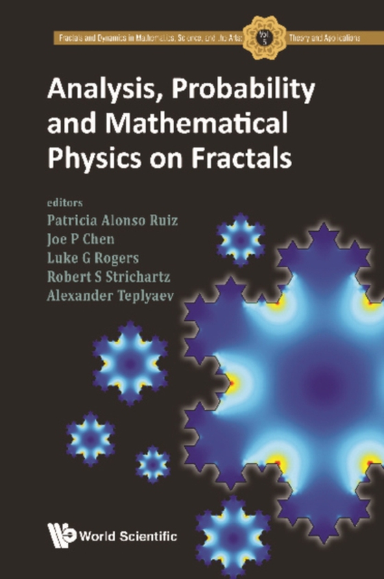 Analysis, Probability And Mathematical Physics On Fractals (e-bog) af -