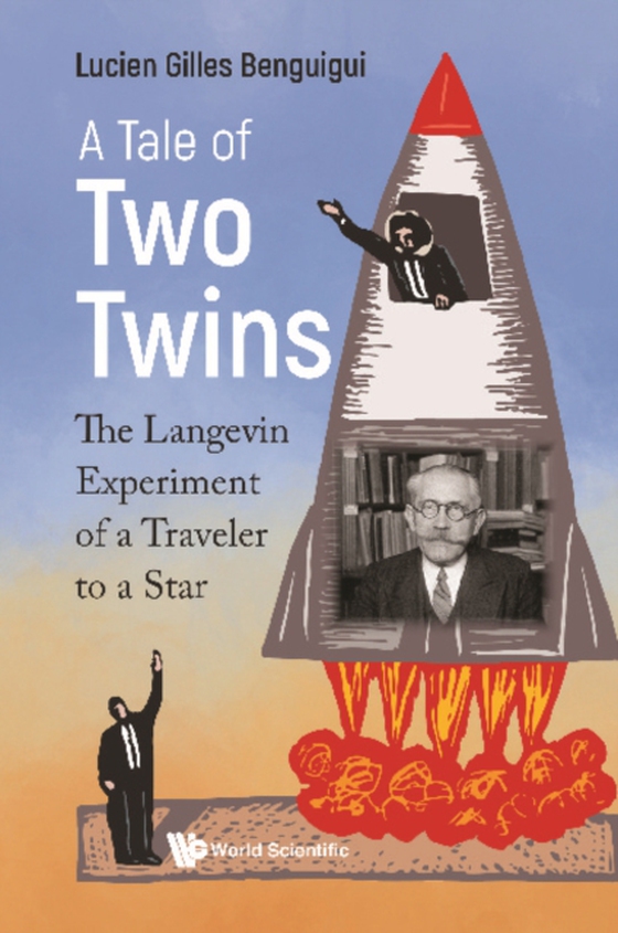 Tale Of Two Twins, A: The Langevin Experiment Of A Traveler To A Star