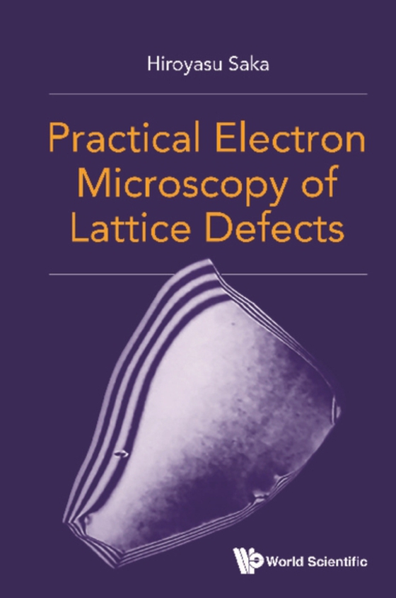 Practical Electron Microscopy Of Lattice Defects