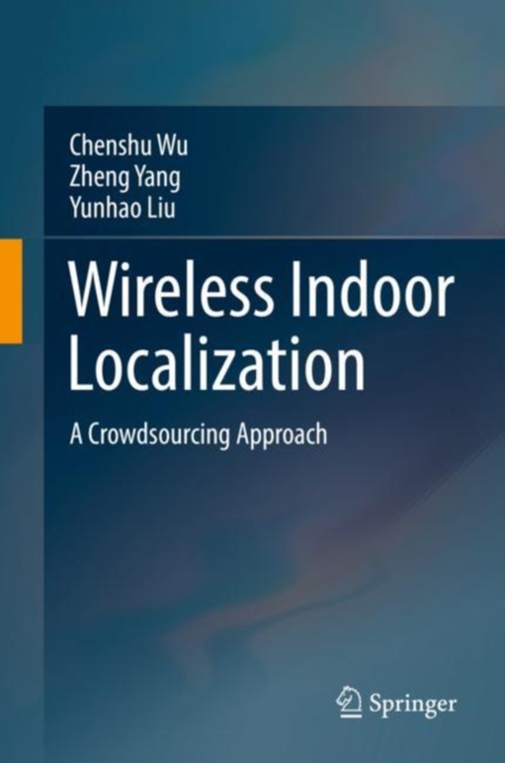 Wireless Indoor Localization (e-bog) af Liu, Yunhao