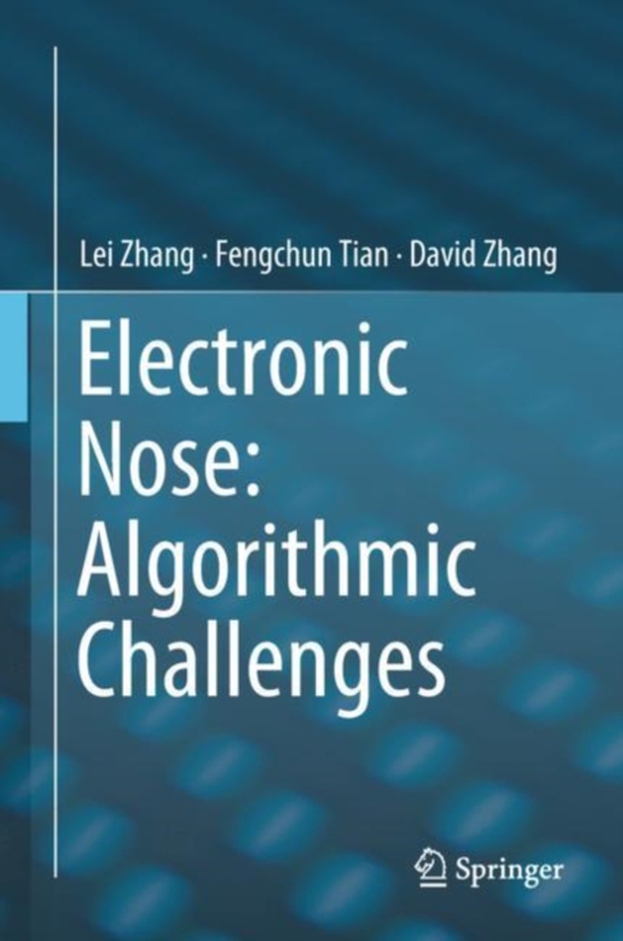 Electronic Nose: Algorithmic Challenges (e-bog) af Zhang, David