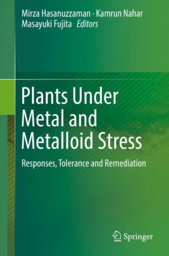 Plants Under Metal and Metalloid Stress (e-bog) af -