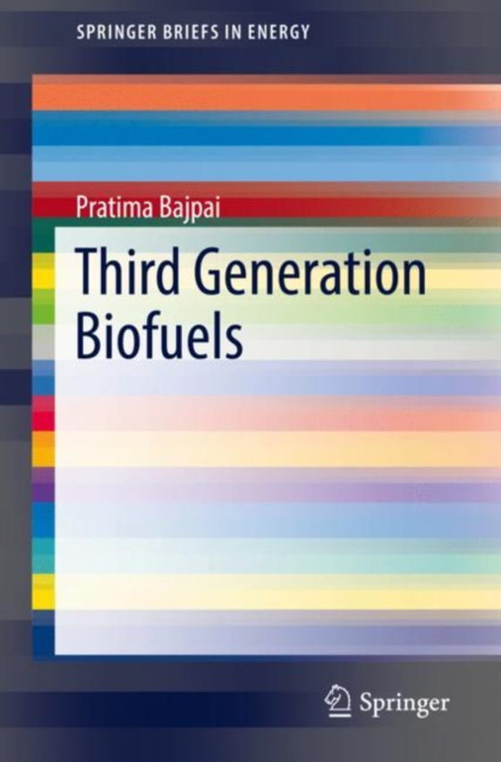 Third Generation Biofuels (e-bog) af Bajpai, Pratima