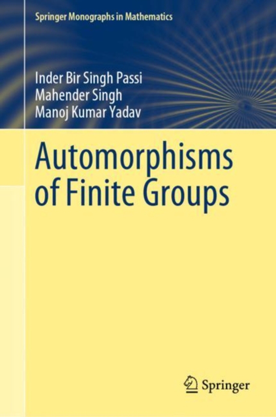 Automorphisms of Finite Groups (e-bog) af Yadav, Manoj Kumar