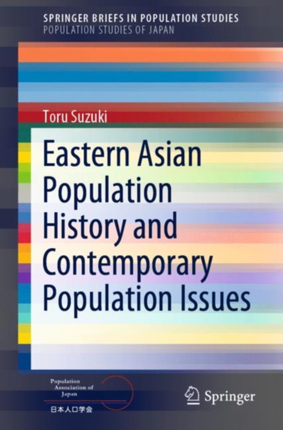 Eastern Asian Population History and Contemporary Population Issues (e-bog) af Suzuki, Toru