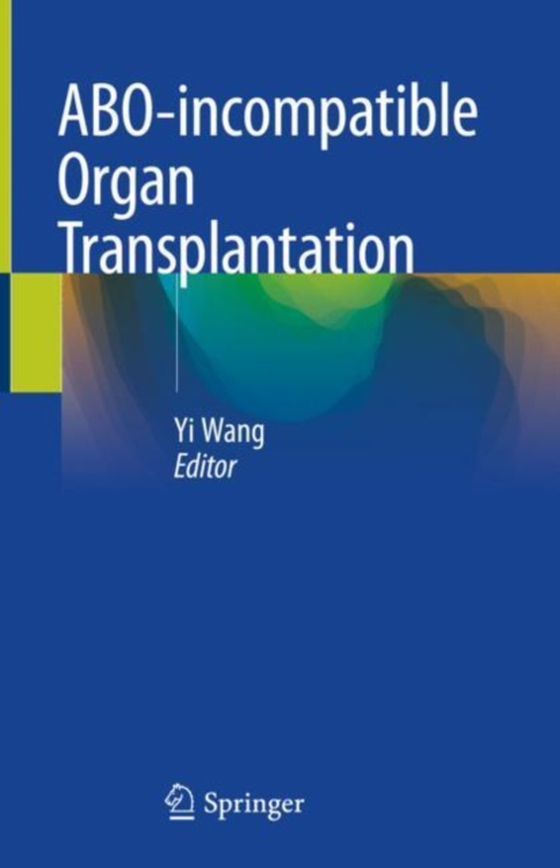 ABO-incompatible Organ Transplantation (e-bog) af -