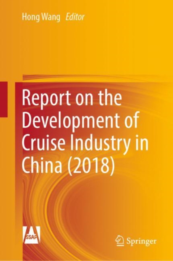 Report on the Development of Cruise Industry in China (2018) (e-bog) af -