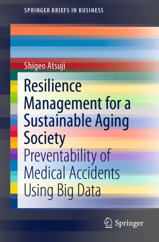 Resilience Management for a Sustainable Aging Society (e-bog) af Atsuji, Shigeo