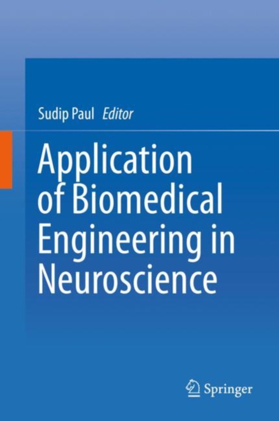 Application of Biomedical Engineering in Neuroscience (e-bog) af -