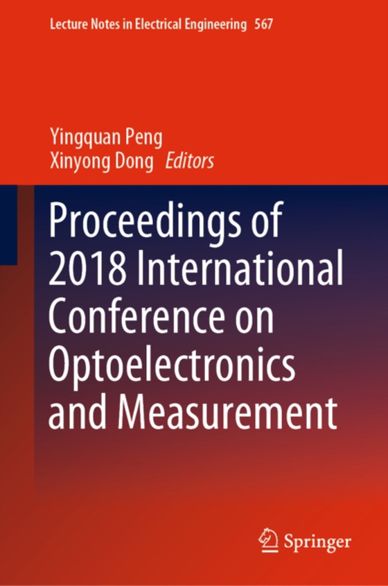 Proceedings of 2018 International Conference on Optoelectronics and Measurement (e-bog) af -