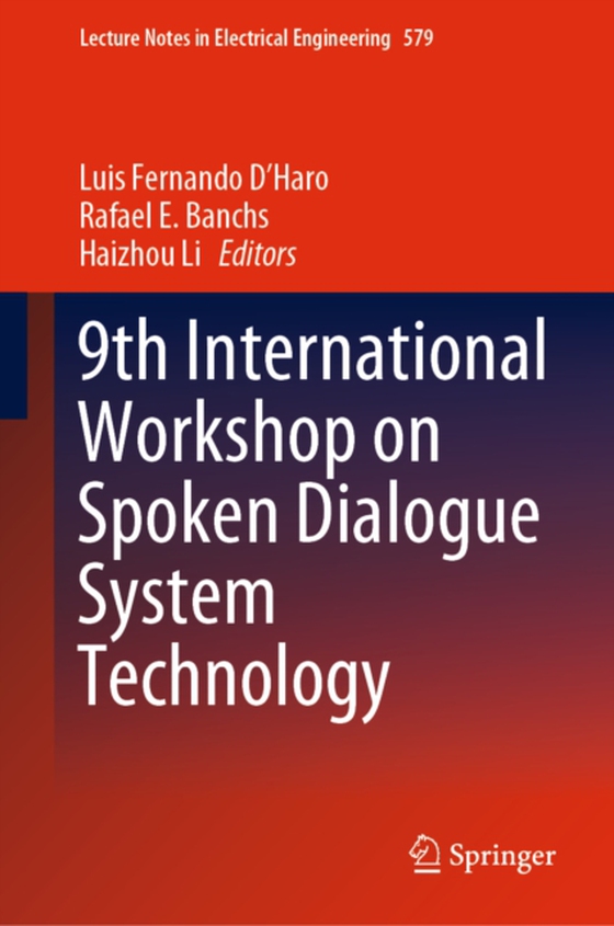 9th International Workshop on Spoken Dialogue System Technology (e-bog) af -