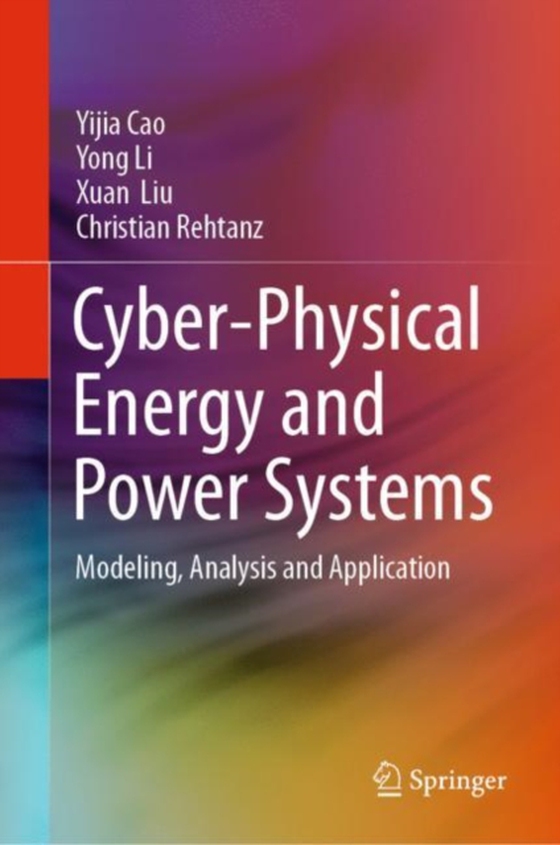 Cyber-Physical Energy and Power Systems (e-bog) af Rehtanz, Christian