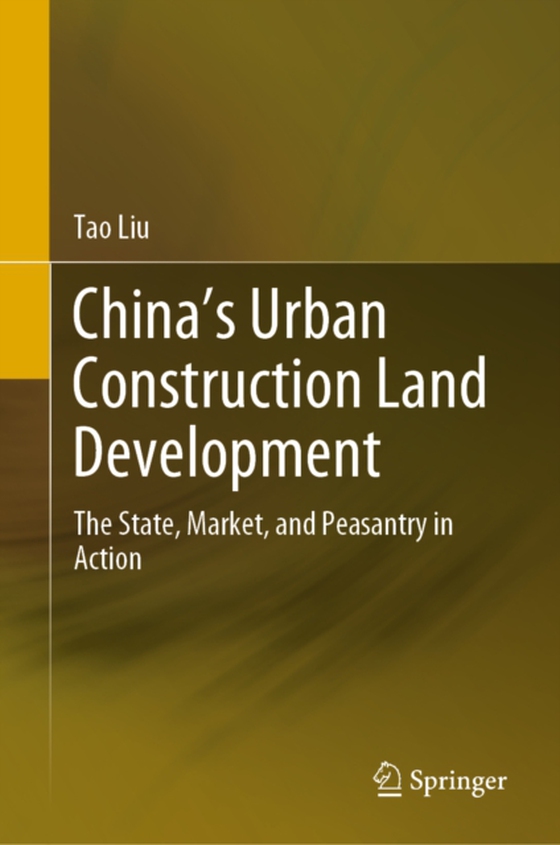 China's Urban Construction Land Development (e-bog) af Liu, Tao