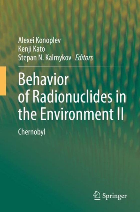 Behavior of Radionuclides in the Environment II (e-bog) af -