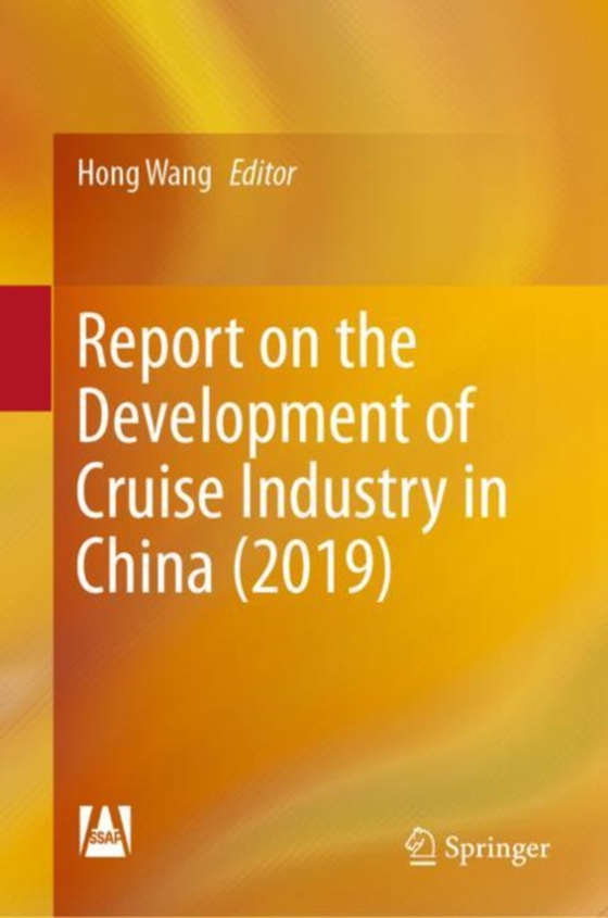 Report on the Development of Cruise Industry in China (2019) (e-bog) af -