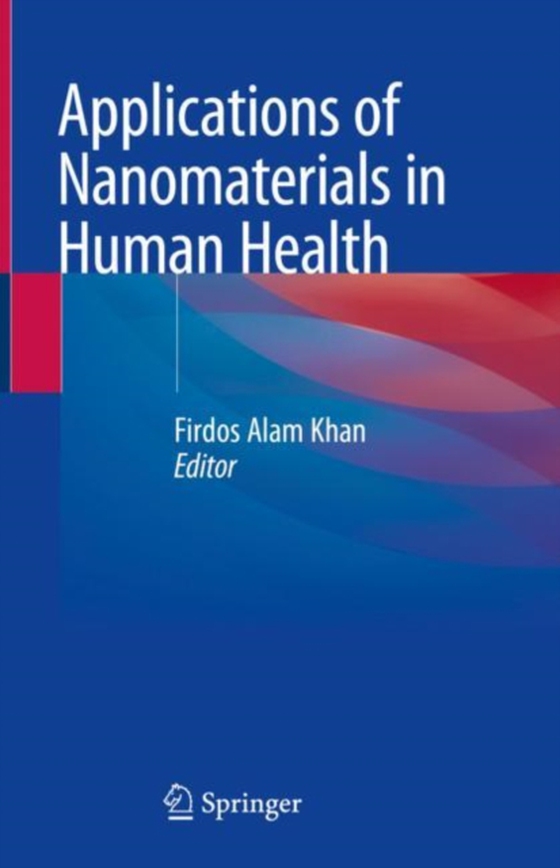 Applications of Nanomaterials in Human Health (e-bog) af -