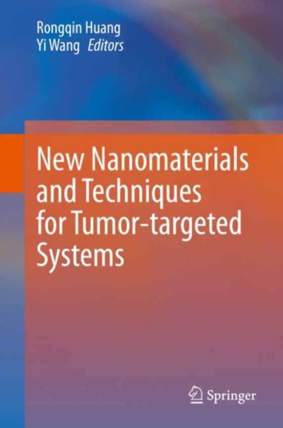 New Nanomaterials and Techniques for Tumor-targeted Systems (e-bog) af -