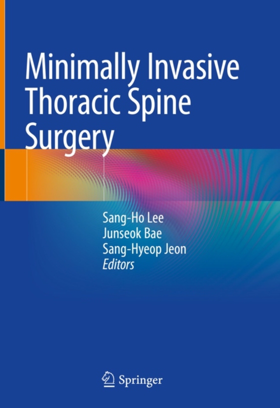 Minimally Invasive Thoracic Spine Surgery (e-bog) af -