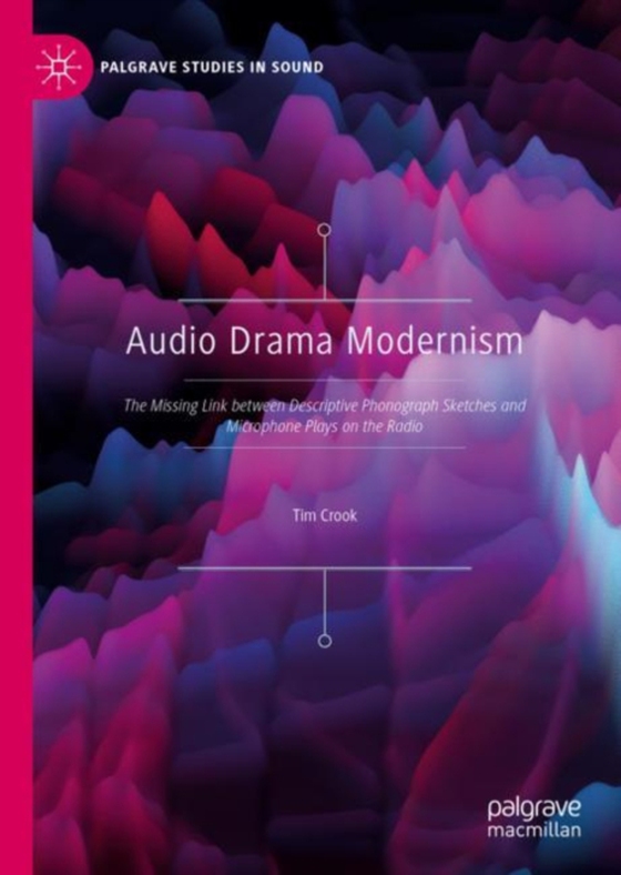 Audio Drama Modernism (e-bog) af Crook, Tim
