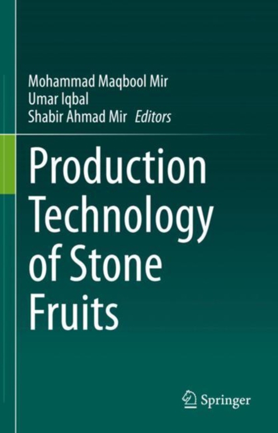 Production Technology of Stone Fruits