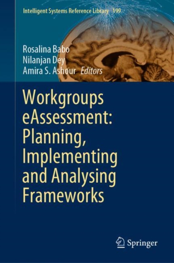 Workgroups eAssessment: Planning, Implementing and Analysing Frameworks (e-bog) af -