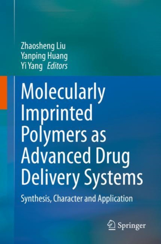 Molecularly Imprinted Polymers as Advanced Drug Delivery Systems (e-bog) af -