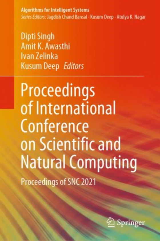 Proceedings of International Conference on Scientific and Natural Computing