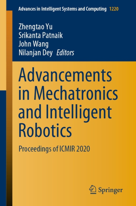 Advancements in Mechatronics and Intelligent Robotics (e-bog) af -