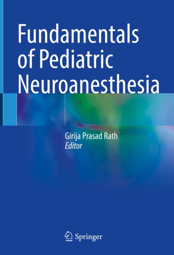 Fundamentals of Pediatric Neuroanesthesia (e-bog) af -