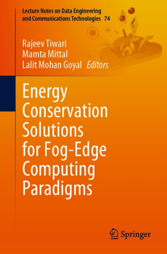 Energy Conservation Solutions for Fog-Edge Computing Paradigms (e-bog) af -