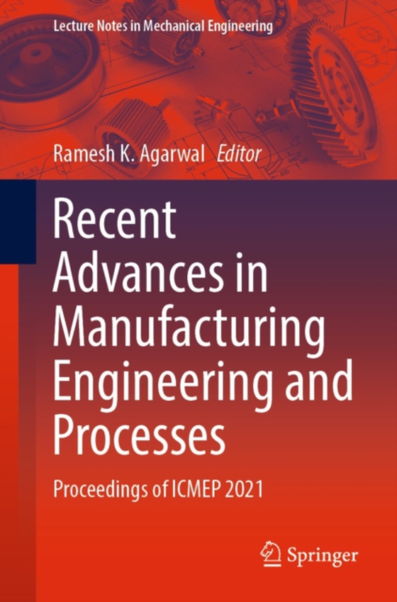 Recent Advances in Manufacturing Engineering and Processes (e-bog) af -