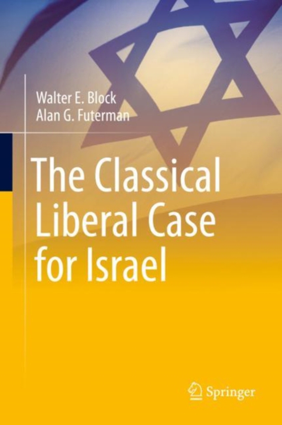 Classical Liberal Case for Israel (e-bog) af Futerman, Alan G.