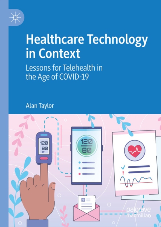 Healthcare Technology in Context (e-bog) af Taylor, Alan