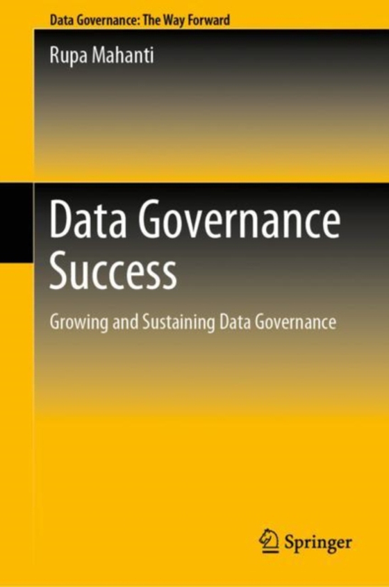 Data Governance Success (e-bog) af Mahanti, Rupa