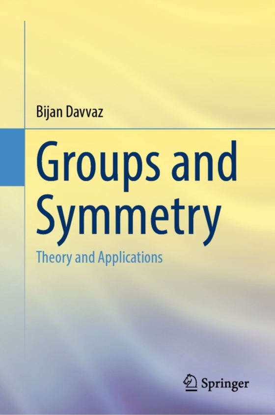 Groups and Symmetry (e-bog) af Davvaz, Bijan