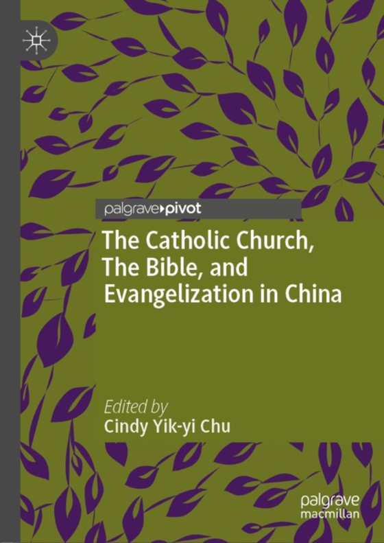 Catholic Church, The Bible, and Evangelization in China